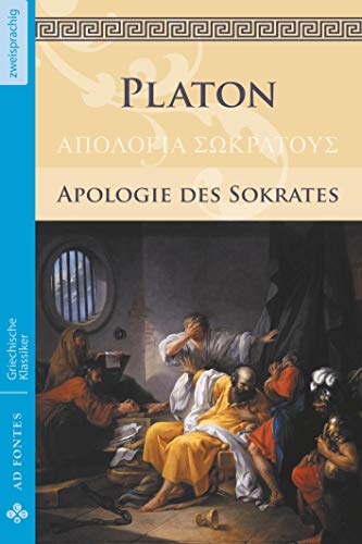 Apologie des Sokrates (Griechische Klassiker - Zweisprachig)